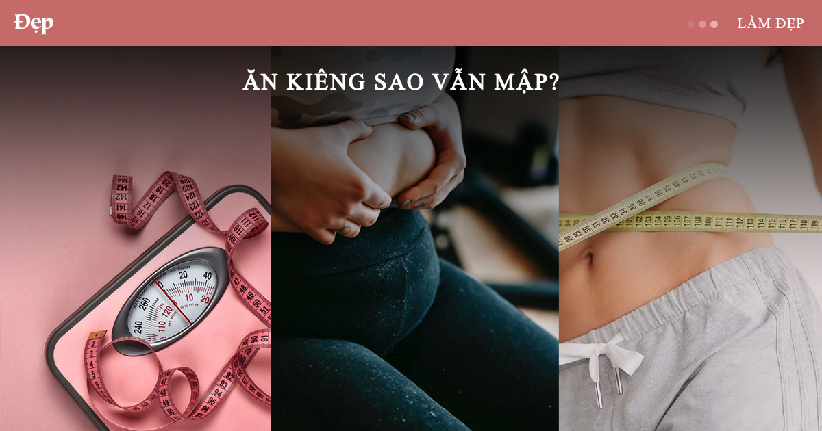 4 nguyên nhân khiến bạn ăn kiêng mà không thấy hiệu quả